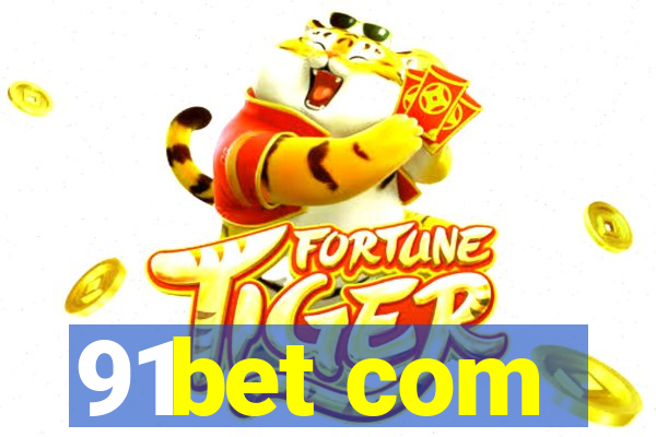 91bet com